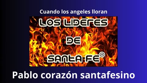 Los lideres de santa fe