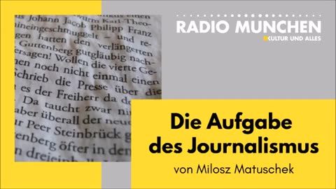 Die Aufgabe des Journalismus o2.o9.2024 Radio München