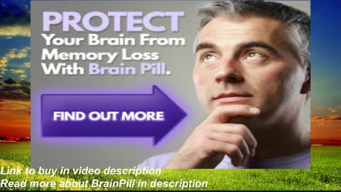 Protect your memory with BrainPill, and boost memory, faster facts, eliminate brain loss, fog