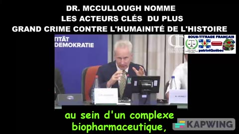 Le Dr McCullough nomme les acteurs clés du plus grand crime contre l'humanité de l'histoire.(S.T.F)