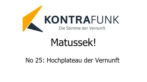 Matussek! No 25: Hochplateau der Vernunft