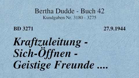 BD 3271 - KRAFTZULEITUNG - SICH-ÖFFNEN - GEISTIGE FREUNDE ....