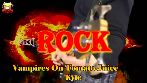 ROCK Vampires On Tomato Juice Kyle NO COPYRIGHTS #nc #nocopyrights #rock #audiobug71