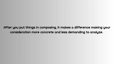 How to Turn Negative Into Positive: Keep in mind that not everything is simply black or white.