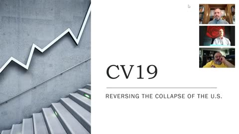 HBN CV19 REVERSING THE COLLAPSE OF THE US