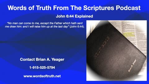 John 6:44 Explained