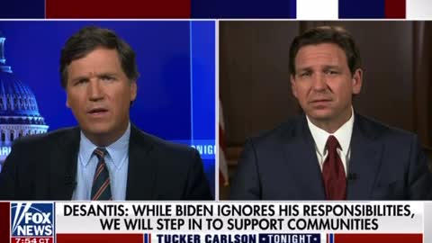 Governor Ron DeSantis: Biden's Border Mess