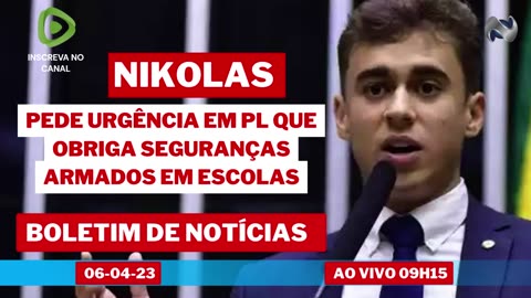 NIKOLAS PEDE URGÊNCIA EM PL QUE OBRIGA SEGURANÇAS ARMADOS EM ESCOLAS