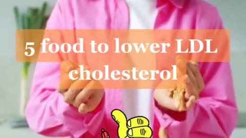 5 food to lower LDL cholesterol