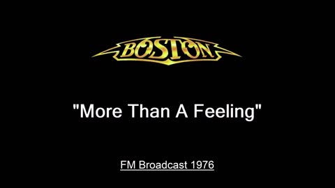 Boston - More Than A Feeling (Live in Cleveland, Ohio 1976) FM Broadcast