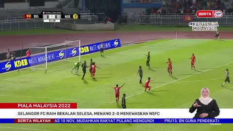 7 NOVEMBER 2022– BERITA WILAYAH – PIALA MALAYSIA 2022 - SELANGOR FC RAIH BEKALAN SELESA