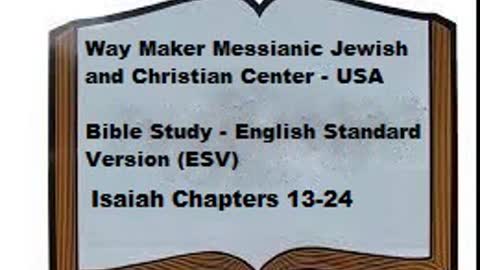 Bible Study - English Standard Version - ESV - Isaiah 13-24