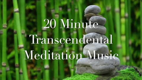 20 Minute Transcendental Meditation Music