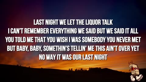 Morgan wallen- Last night (lyrics)