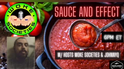 Sauce and Effect Ep 8 - Mon 6:00 PM ET -