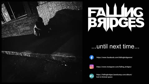 Falling Bridges - LOST IN LIMINAL SPACE (Official Album Stream)