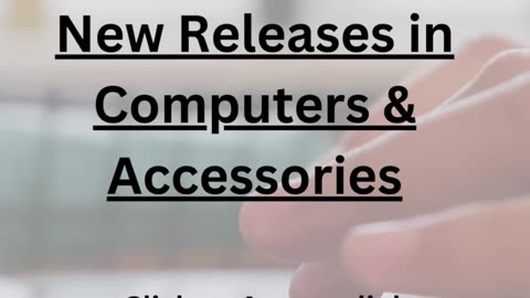 New Releases in Computers & Accessories