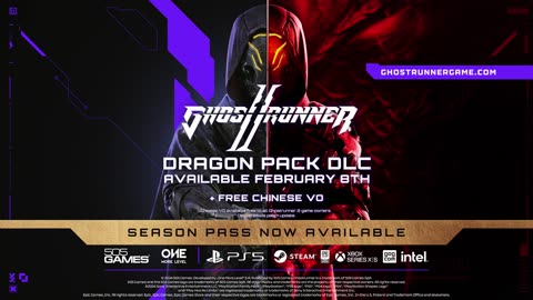 Ghostrunner 2 - Official Dragon Pack DLC and Free Chinese VO Announcement Trailer