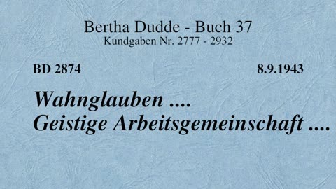 BD 2874 - WAHNGLAUBEN .... GEISTIGE ARBEITSGEMEINSCHAFT ....