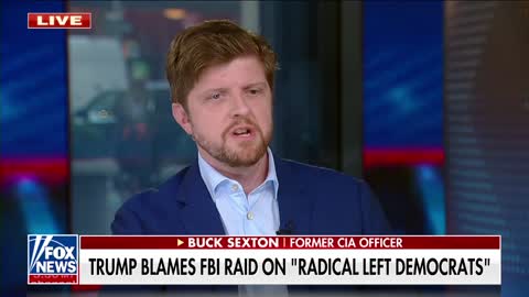 Buck Sexton on Trump FBI raid: 'This is something we've never seen before'