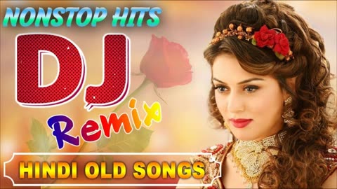 OLD HINDI SUPERHIT NONSTOP MASHUP DJ REMIX SONG | BEST HINDI DJ REMIX SONG