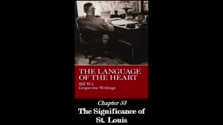 The Language Of The Heart - Chapter 53: "The Significance of St. Louis"