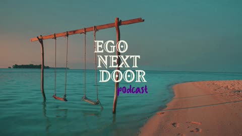 Early Childhood with a Narcissistic Psychopath Father: A Personal Testimony | Ep. 5 | Ego Next Door Podcast