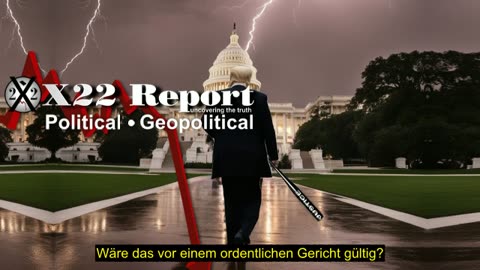 X22 Report vom 18.01.2024 - Wir befinden uns mitten im Krieg