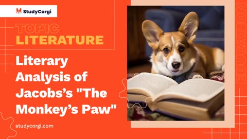 Literary Analysis of Jacobs’s "The Monkey’s Paw" - Essay Example