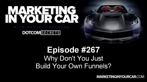 267 - Why Don't You Just Build Your Own Funnels