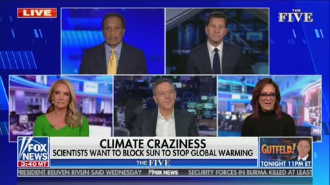 Gutfeld: The Media 'Would Freak Out' If Trump Suggested Blocking The Sun To Decrease Climate Change