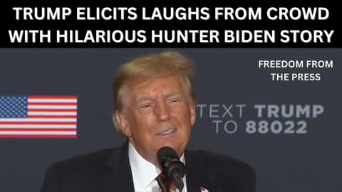 "EVERYONE'S SAYING WHERE'S HUNTER?" - Trump Elicits Laughs From Crowd With Hilarious Story