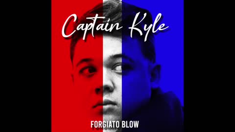 Captain Kyle Forgiato Blow.mp4