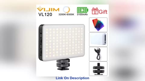 Best VIJIM VL120 LED Video Camera Light 3200k-6500K 3