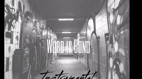 Word is Bond (Instrumental)