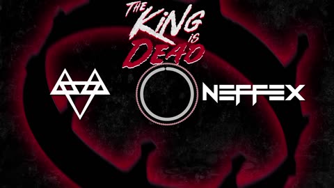 NEFFEX - The King Is Dead