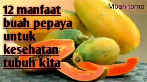 Manfaat pepaya untuk kesehatan