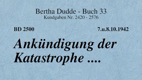 BD 2500 - ANKÜNDIGUNG DER KATASTROPHE ....