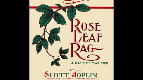 Rose Leaf Rag by Scott Joplin - Roger Galloway, piano