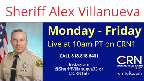 The Resistance w/ Sheriff Alex Villanueva 6-8-23