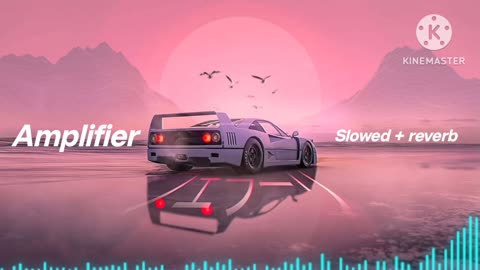 Amplifier|Slowed+Reverb|Imran Khan