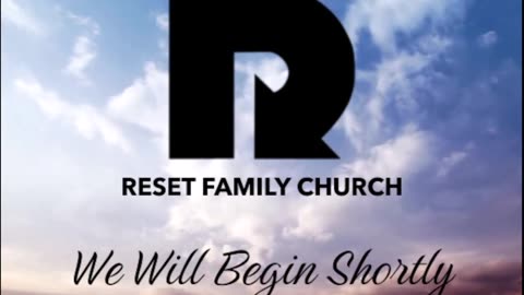 Reset Family Church 8-11-24 Sunday Service