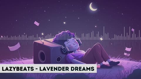 2023 - 🌙 Lazy Beats - Lavender Dreams 🌿💤 | Relaxing Lofi Music for Sleeping and Studying 🌙📚