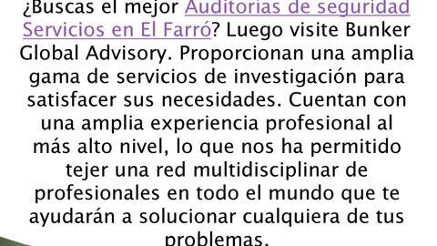 Consigue las mejores Auditorías de seguridad Servicios en El Farró