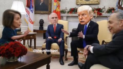 UNITED SPOT: 😂😂😂😂 Trump, Pelosi, Schumer spar on border wall in Oval Office