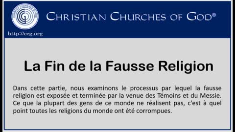 Les Guerres de la Fin Partie IV : La Fin de la Fausse Religion [141F]