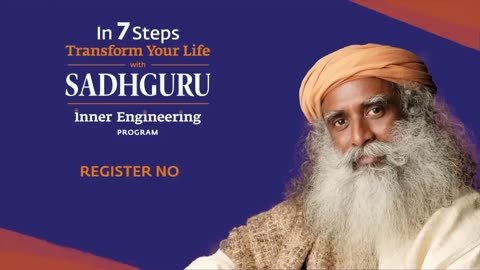 In 7 Steps, Transform Your Life with Sadhguru