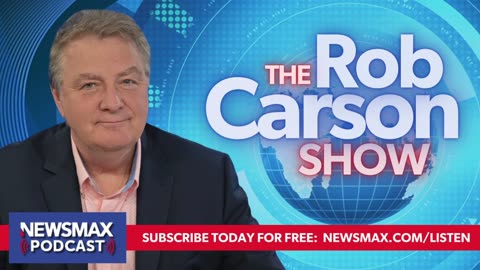 The Rob Carson Show (06/21/2024) - Hours 2 & 3 | Newsmax Podcasts