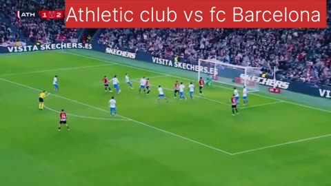 Athletic club vs fc Barcelona