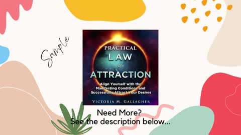 Practical Law of Attraction: Align Yourself with the Manifesting Conditions